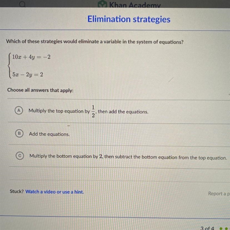 Which of these strategies would eliminate a variable in the system of equations? 10x-example-1