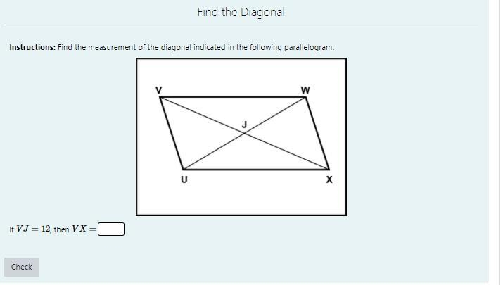 Instructions: Find the measurement of the diagonal indicated in the following parallelogram-example-1