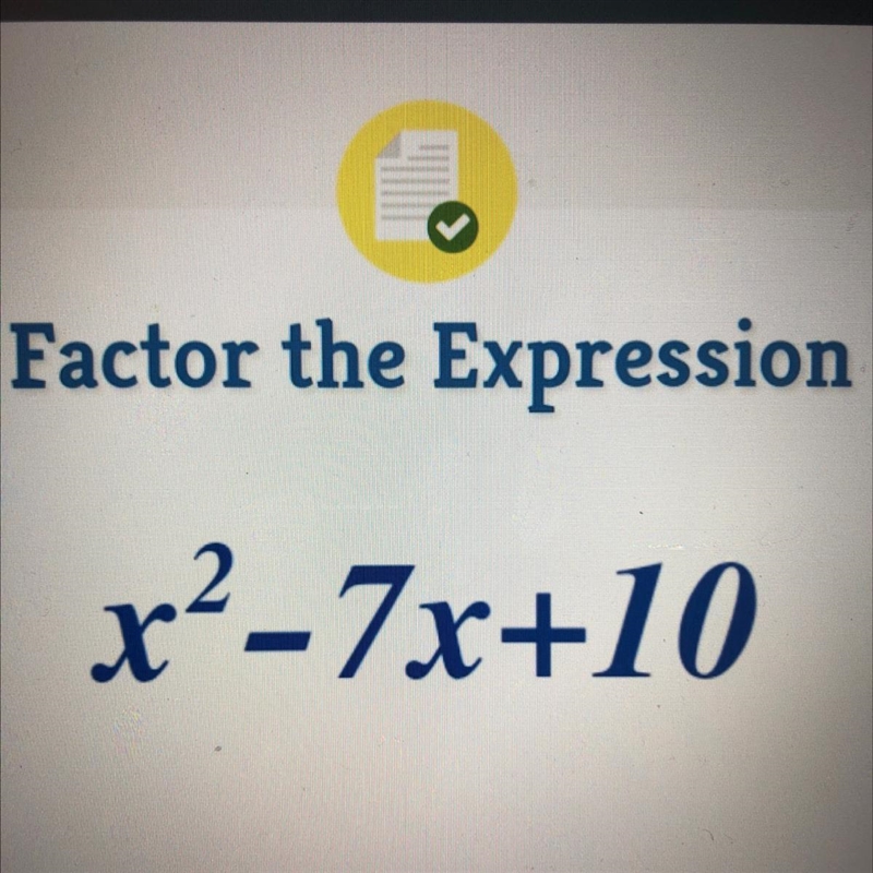 Factor the expression step by step-example-1