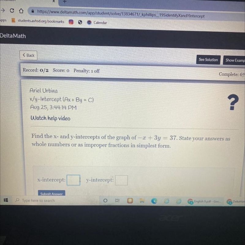 Find the x- and y-intercepts of the graph of — 2 + 3y = 37. State your answers as-example-1