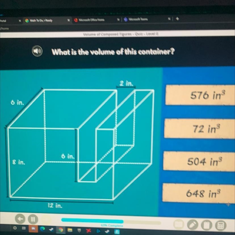 PLEASE HELP FAST What is the volume of this container? 2 in. 576 in3 6 in. 72 in3 6 in-example-1