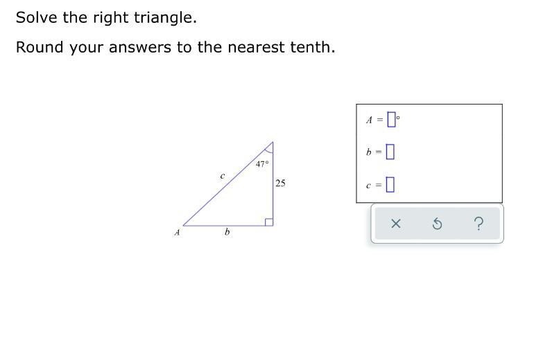 Solve the right triangle. Round your answers to the nearest tenth.-example-1