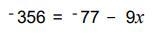 What does X equal. -356 = -77 -9x This is grade 7 math.-example-1