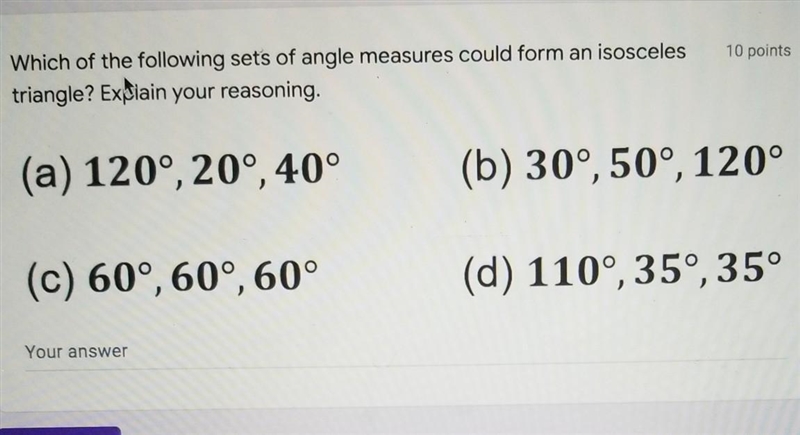 Please help. I just need to know which sets of angles could form an isosceles triangle-example-1