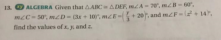 Please help!! Given that triangle ABC is congruent to triangle DEF, the measure of-example-1