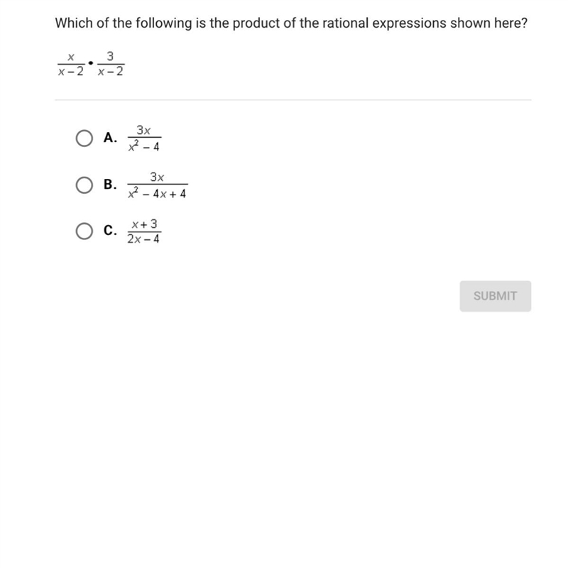 Which of the following is the product of the rational expressions still here?-example-1