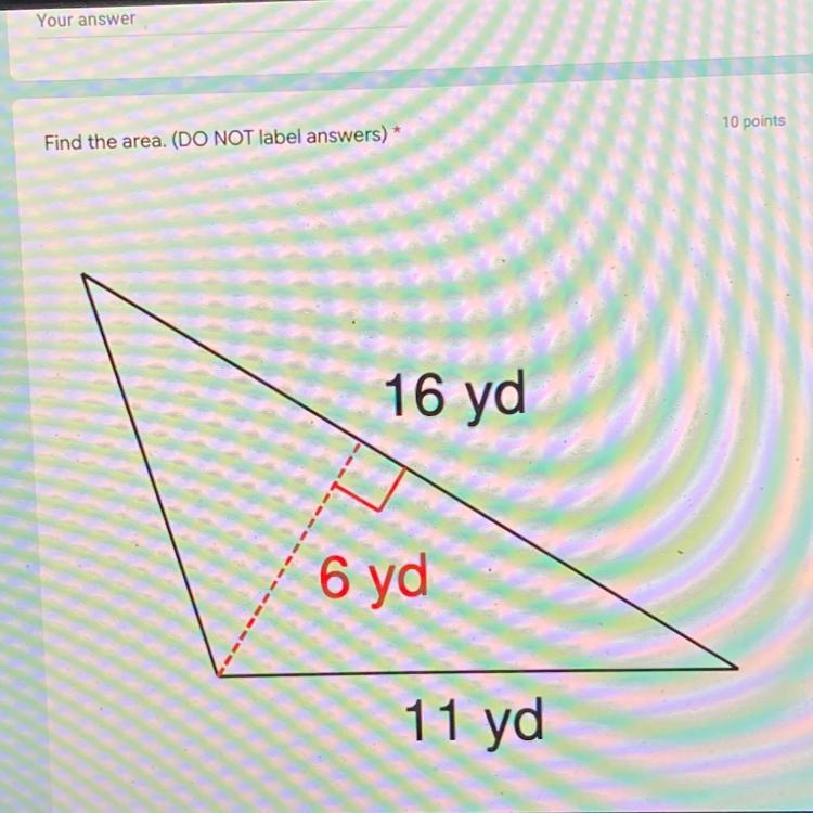 Find the area (DO NOT label answers) 16 yd 6 yd 11 yd-example-1