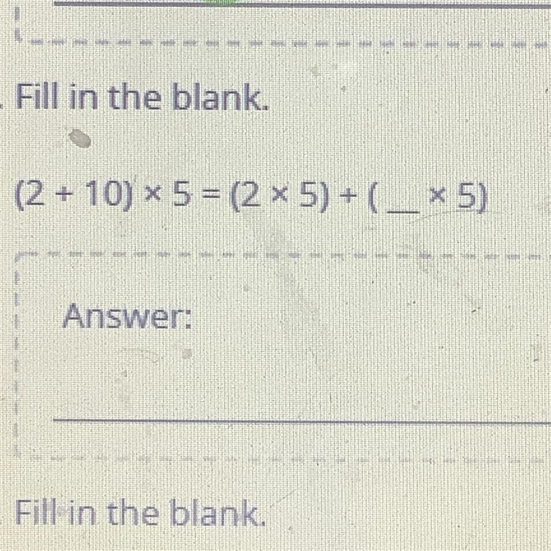 (2 + 10) x5 = (2 x 5) =(__x 5)-example-1