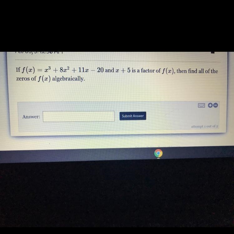 If f(x) = x^3 + 8x² + 11x-20 and x+5 is a factor of f(x), then find all of the zeros-example-1