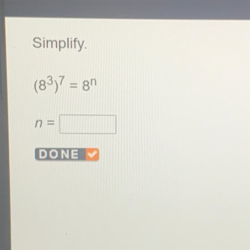 Simplify. (83)7 = 8h n =-example-1