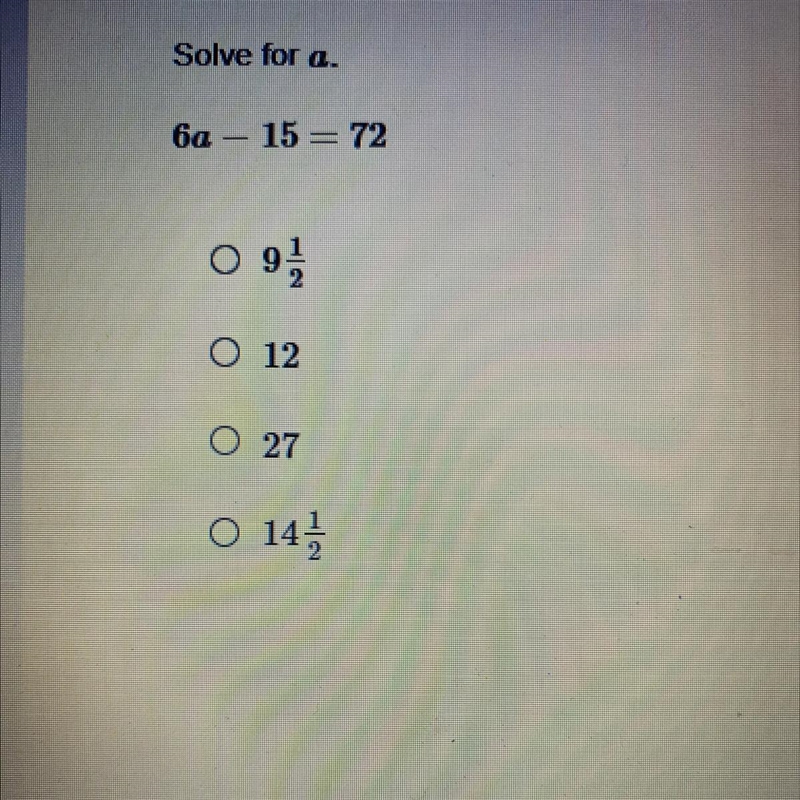 Solve for a 6a-15=72-example-1