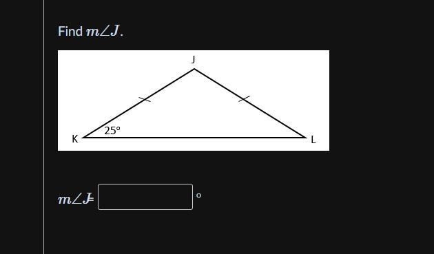 Need help asap, it's asking me to find m angle J and that K = 25.-example-1