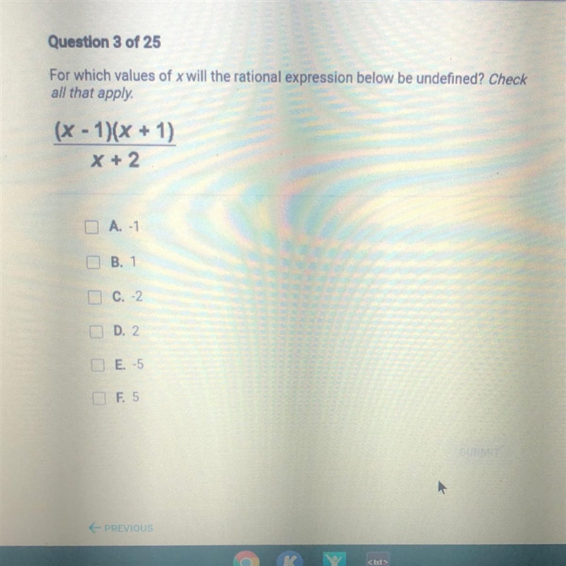 For which values of x will the rational expression below be undefined? Check all that-example-1