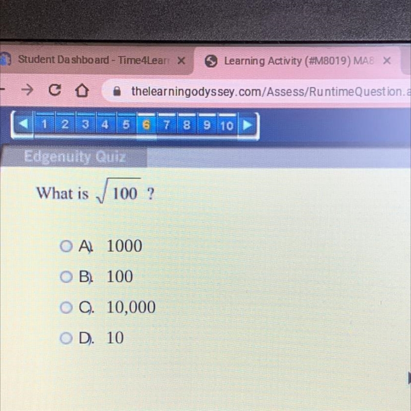 What is 100 ? OA) 1000 OB 100 O. 10,000 OD. 10-example-1