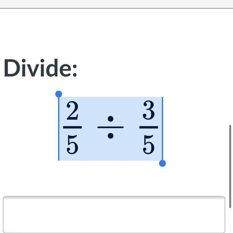 LaTeX: \frac{2}{5}\div\frac{3}{5}-example-1