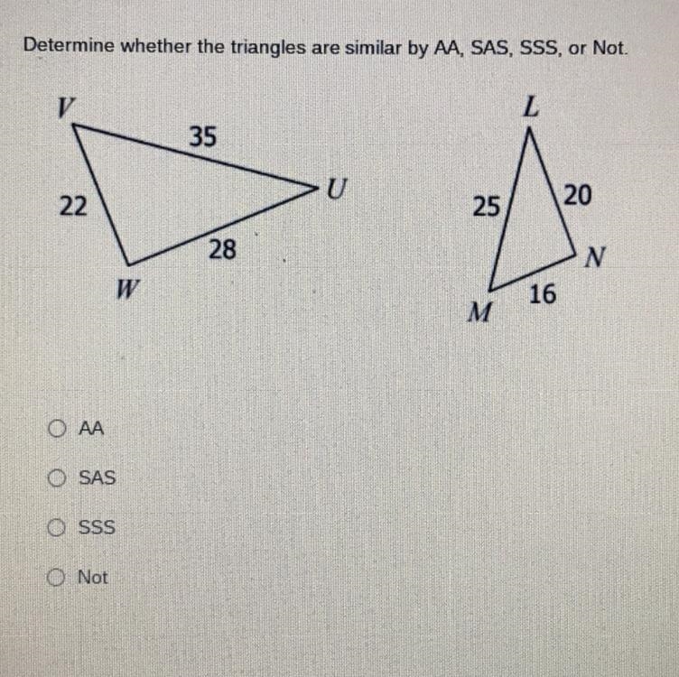 Are the triangles similar, AA , SAS, SSS or not ?-example-1