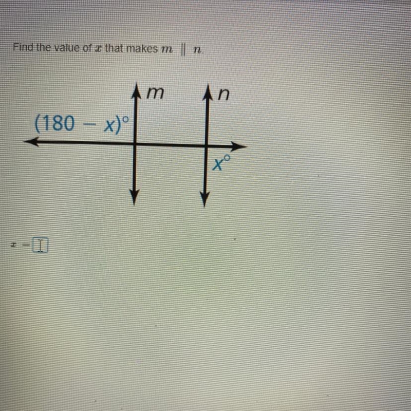 Find the value of x that makes m n. m n (180 - x)^-example-1