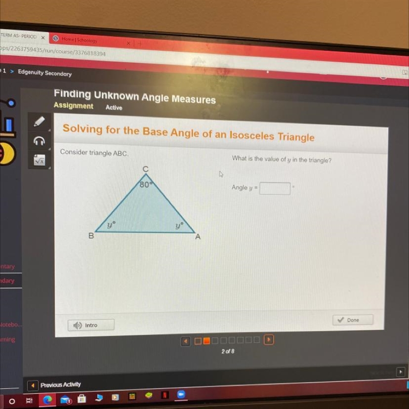 Consider triangle ABC. What is the value of y in the triangle? С 809 Angle y = B В-example-1