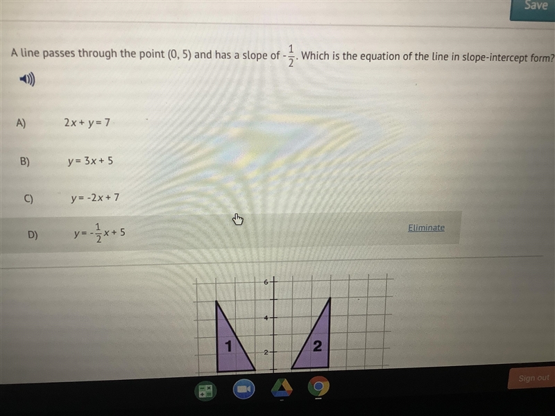 A line passes through the point (0,5) and has a slope of -1/2 which is the equation-example-1