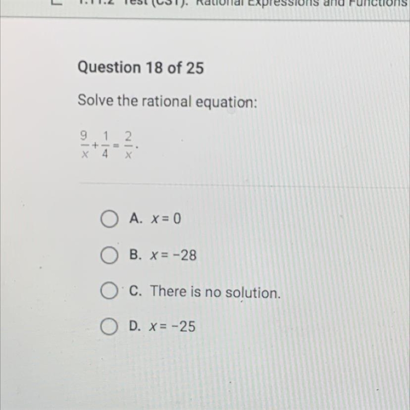 Solve the rational equation: 9/x + 1/4 =2/x-example-1