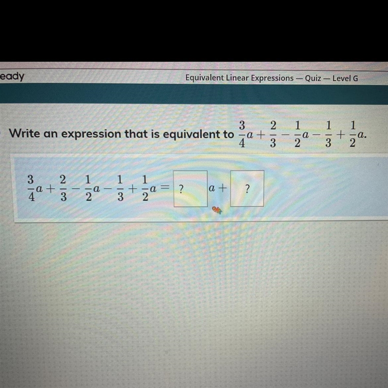 WORTH 67 PTS!! I WILL GIVE BRAIBLIEST! Write an expression that is equivalent to 3/4a-example-1