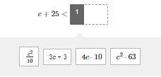 Let c = 10.Which expression makes the comparison true.-example-1