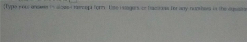 Write the equation of the line passing through the points (-7,4) and (7,2).​-example-1