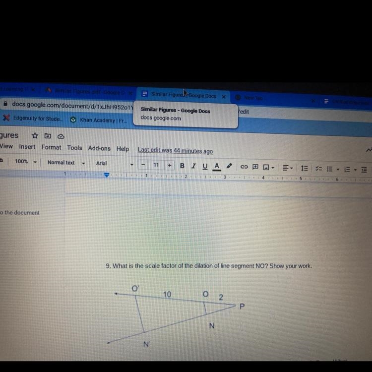 What is the scale factor of the dilation of line segment NO ?￼-example-1