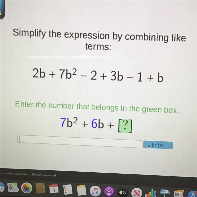 Simplify the expression by combining like terms: 2b + 7b2 - 2 + 3b - 1 + b-example-1