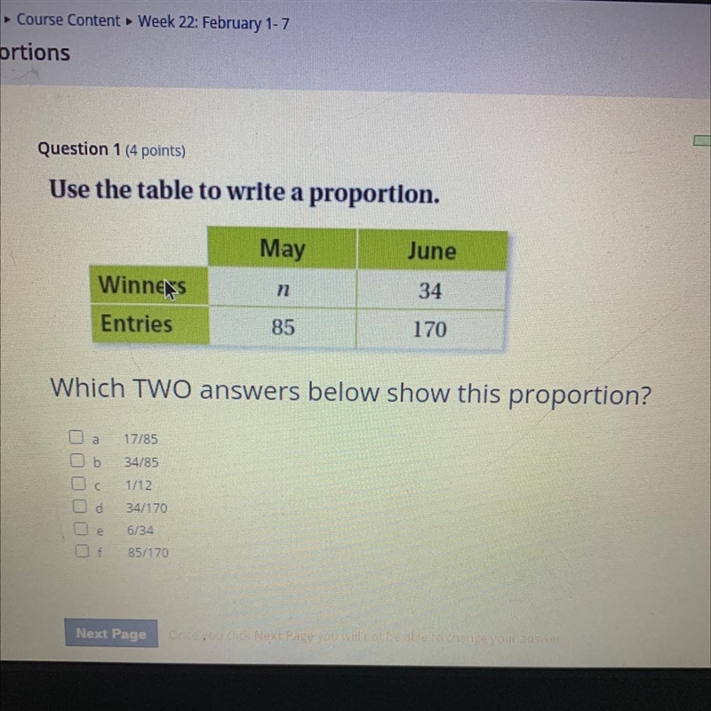 Which TWO answers below show this proportion?-example-1