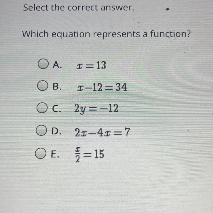 Select the correct answer. Which equation represents a function?-example-1