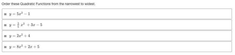 Order these Quadratic Functions from the narrowest to widest listed as 1,2,3,4-example-1