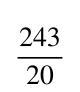 . Select all of the situations below that model this fraction. * A. 243 people were-example-1