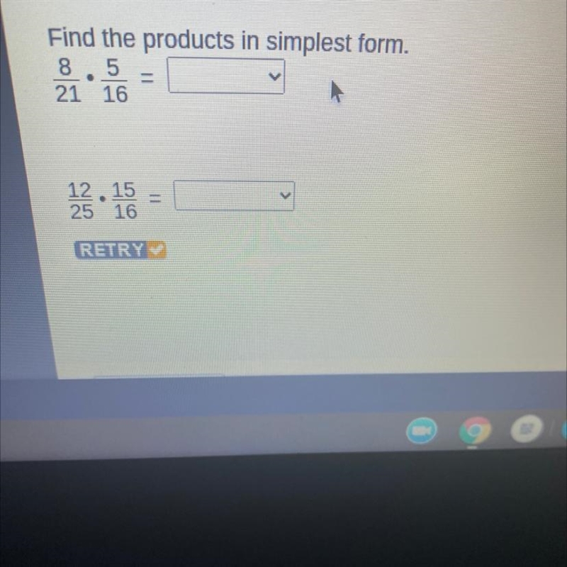 Find the products in simplest form. 8 5 21 16 23. 15 = RETRY-example-1