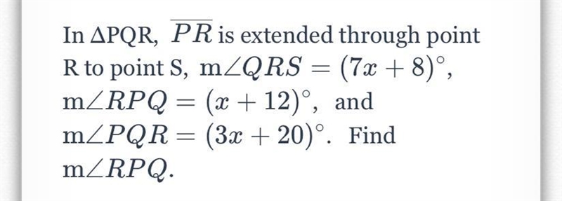 In ΔPQR, P R ‾ PR is extended through point R to point S, m ∠ Q R S = ( 7 x + 8 ) ∘ m-example-1