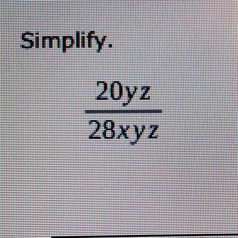 20yz/28xyz simplify.-example-1