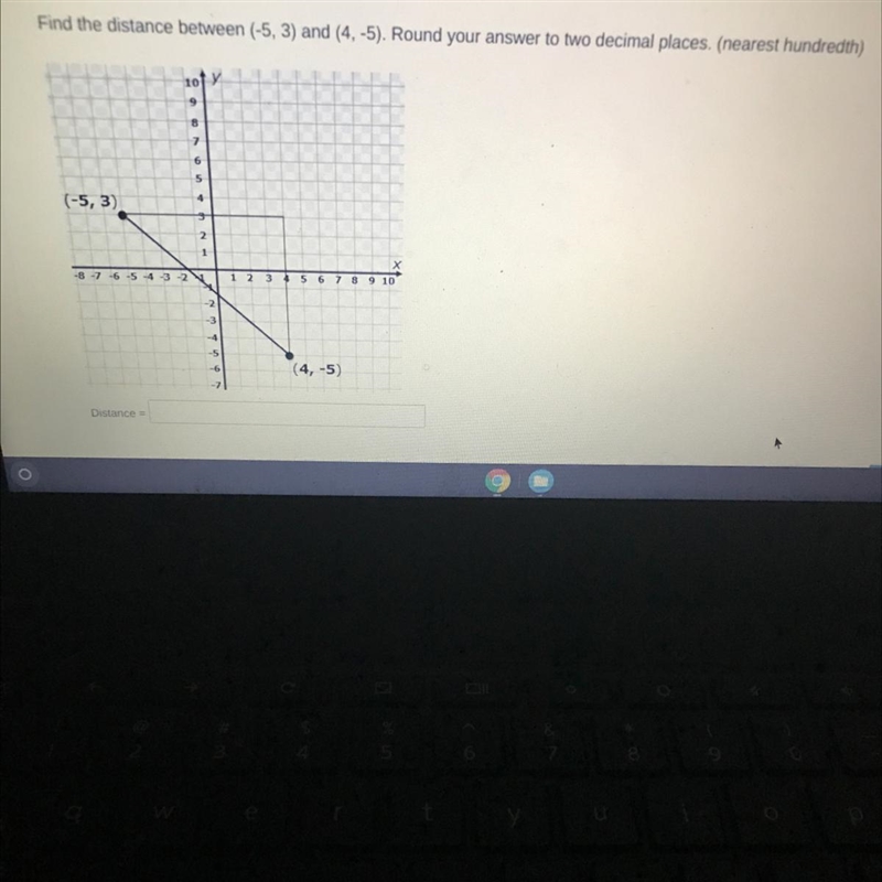 "Find the distance between (-5,3) and (4,-5). Round your answer to two decimal-example-1