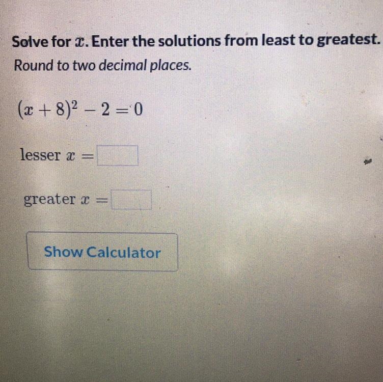 Solve for x. Enter the solution from least to greatest.-example-1