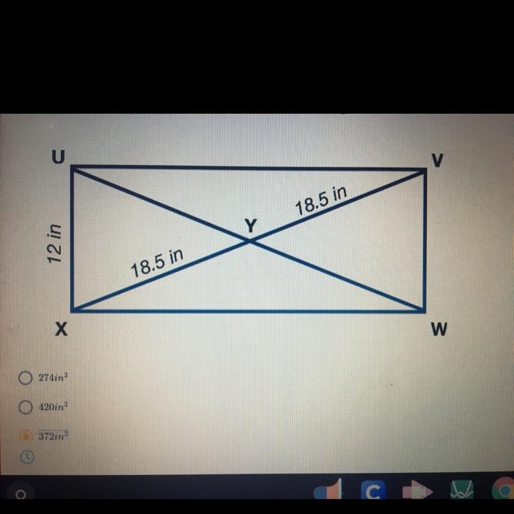 In rectangle uvwx, xy = YW = 18.5 in. What is the area of rectangle uvwx IM BEING-example-1