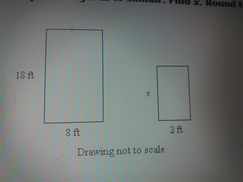 9. The pair of figures is similar. Find x. Round to the nearest tenth if necessary-example-1