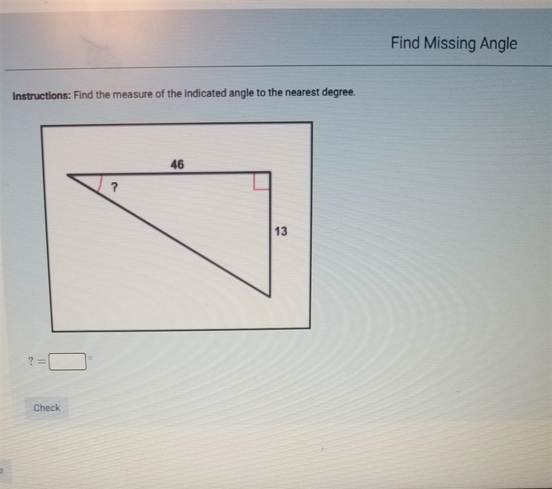 I NEED HELP !!!!!!!!!!!!! Instructions find the measure of the indicated angle to-example-1