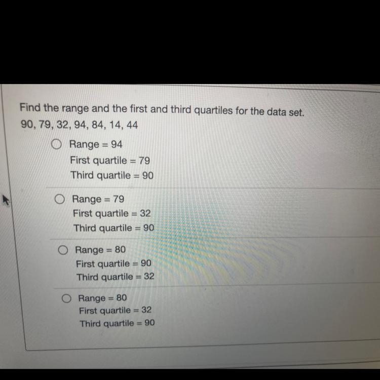 He range and the first and third quartiles for the data set. 3, 32, 94, 84, 14, 44-example-1