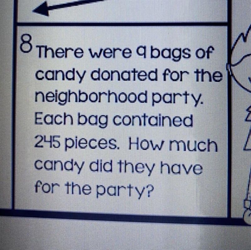 O There were 9 bags of candy donated for the neighborhood party. Each bag contained-example-1