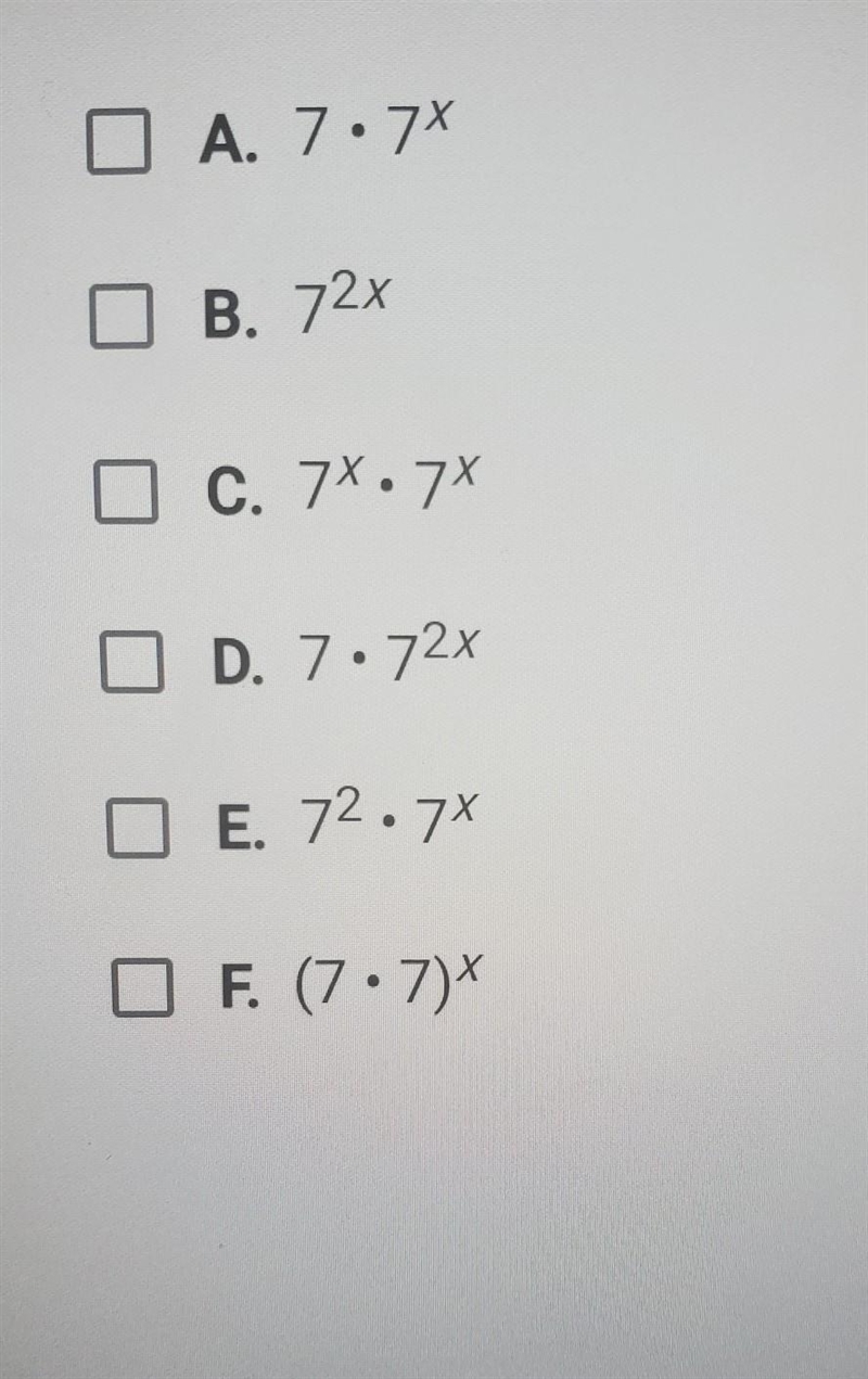 Which expressions are equivalent to the one below? Check all that apply. 49^x​-example-1