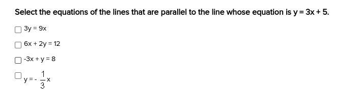 Select the equations of the lines that are parallel to the line whose equation is-example-1