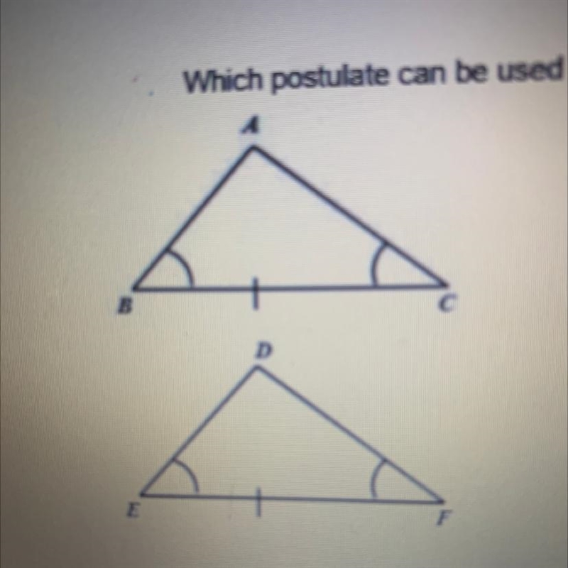 Unit 2 Test Which postulate can be used to prove that the following triangles are-example-1