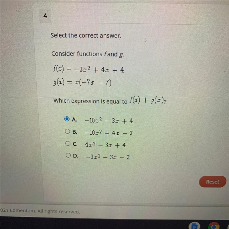 F(x)=-3x^2+4x+4 G(x)=x(-7x-7) Which expression is equal to f(x)+g(x)-example-1