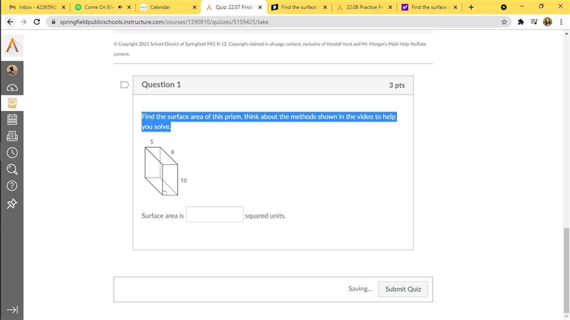 Find the surface area of this prism. Please help 20 points!!!!!-example-1