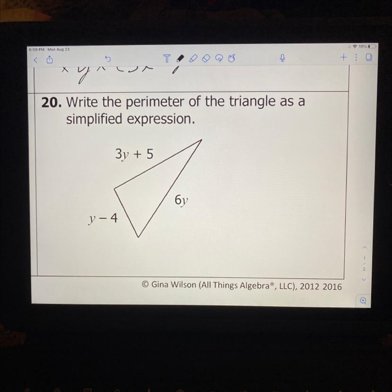 20 POINTS PLEASE HELP 20. Write the perimeter of the triangle as a simplified expression-example-1