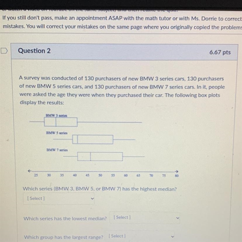 Which series (BMW 3, BMW 5, or BMW 7) has the highest median? [Select ] Which series-example-1